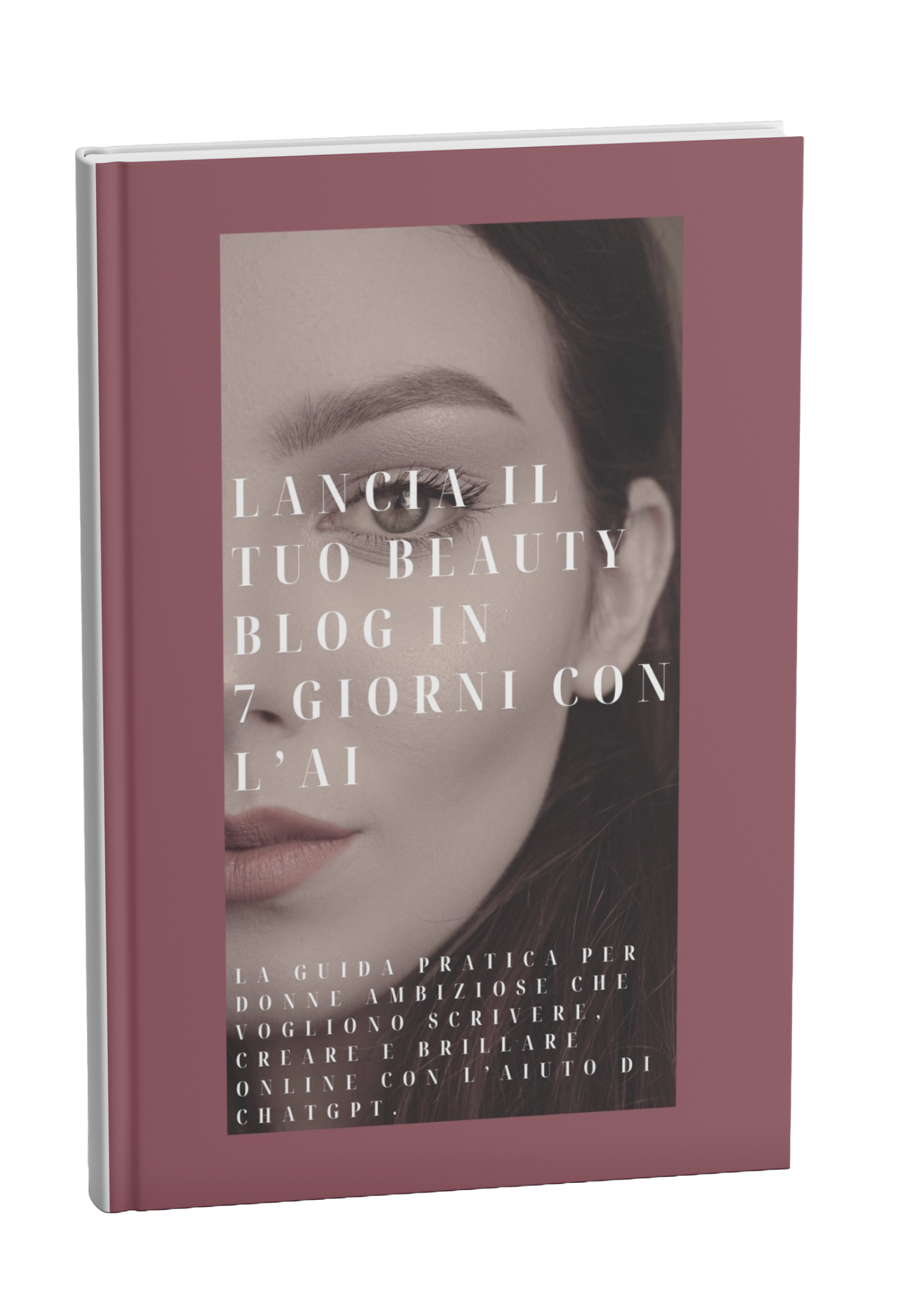 Lancia il tuo Beauty Blog in 7 Giorni con ChatGPT